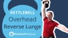 kettlebell overhead lunge exercise
