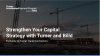 Strengthen Your Capital Strategy with Turner and Billd