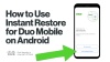 Duo Mobile Instant Restore for Android Video