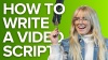how to write a script for a video essay