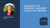 Nuisance Lot Owners - A Recent Case Study Review