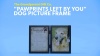 Show in main carousel: Pawprints Left by You Dog Picture Frame, 5 x 7 slide 8 of 9