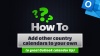 Outlook how to video - add other country calendars to your own