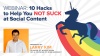 10 Hacks to Help You Not Suck at Social Content