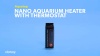 Show in main carousel: Aquatop Nano Aquarium Thermostat Heater, 15-watt slide 8 of 9
