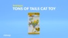 Show in main carousel: Catstages Tons of Tails Cat Toy with Catnip, Color Varies slide 9 of 11