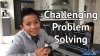 challenging problem solving student video
