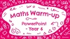 Maths Warm Ups PowerPoint - Year 6
