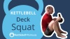 kettlebell deck squat