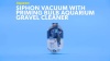 Show in main carousel: Aqueon Siphon Vacuum with Priming Bulb Aquarium Gravel Cleaner, 10-in slide 10 of 12
