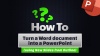 PowerPoint how to video - turn a word document into a PowerPoint