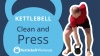 kettle bell clean and press video