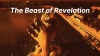 Revelation Explained Videos 4