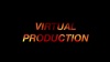 A graphic with the words virtual production highlighted