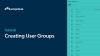 Creating User Groups