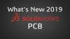 What's New in SOLIDWORKS PCB 2019 Video