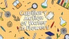 Capillary Action of Water in Flowers - Science Experiment Booklet