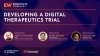  Developing a Digital Therapeutics Trial