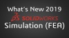 What's New in SOLIDWORKS Simulation (FEA) 2019 Video