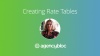 Video overview on how to create a rate table