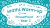 Maths Warm Ups PowerPoint - Year 5