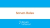 Scrum Foundations eLearning 04 - Scrum Roles