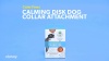 Show in main carousel: Calm Paws Behavior Support Calming Disk Collar Attachment for Dogs slide 7 of 8
