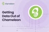 Getting data out of Chameleon